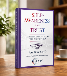 Self Awareness and Trust by Jess Bunin, MD